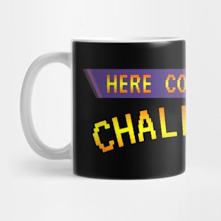 Here Comes a New Challenger Mug